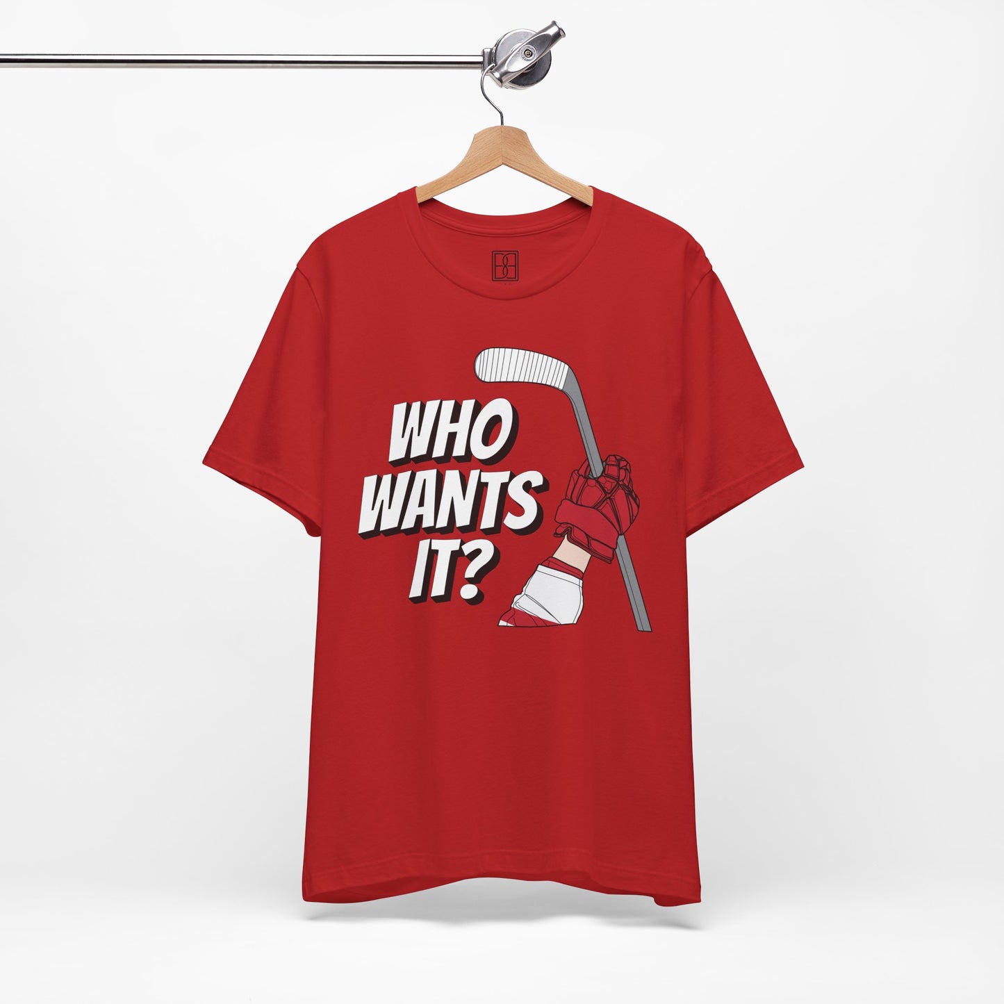 Who Wants It? - Unisex Jersey Short Sleeve Tee