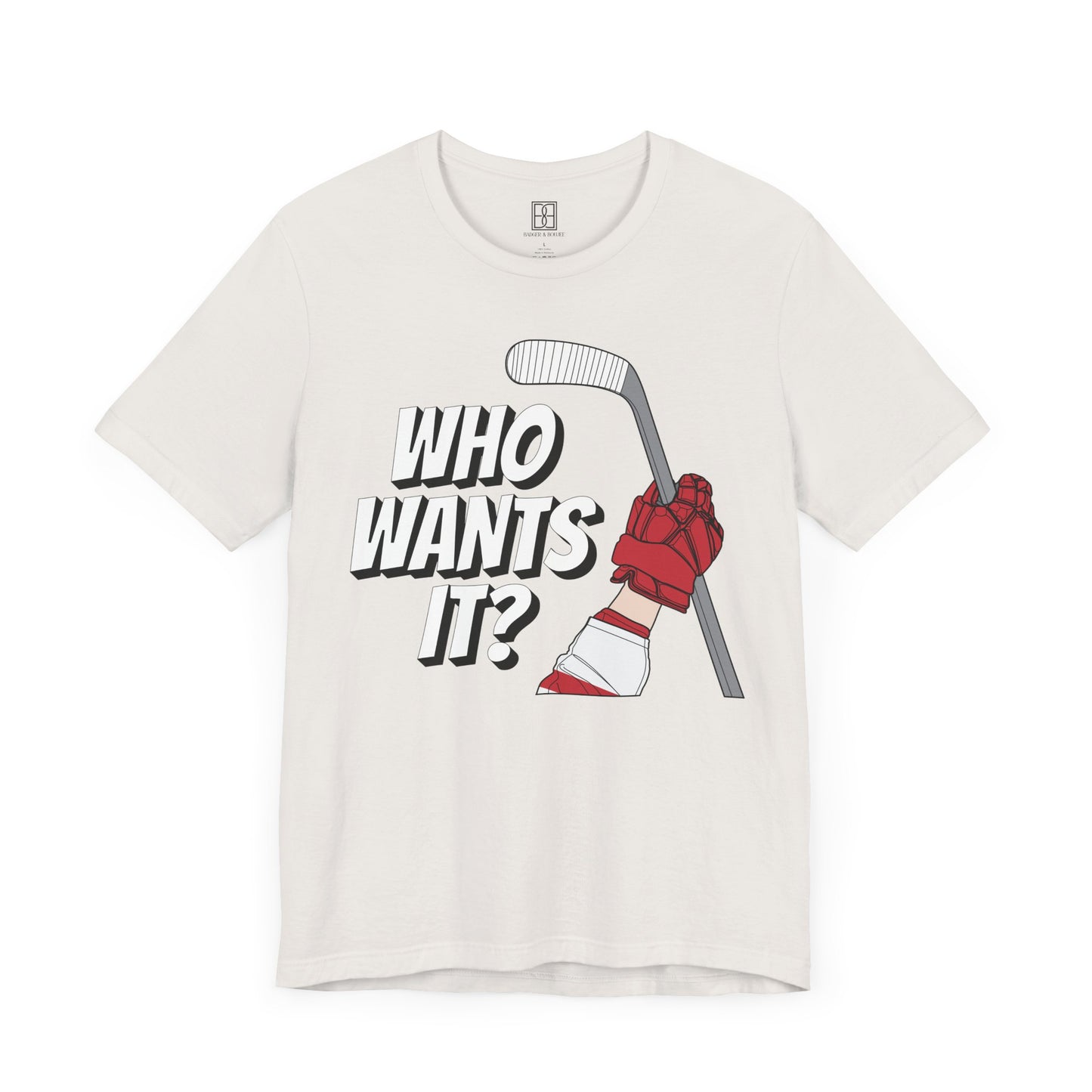 Who Wants It? - Unisex Jersey Short Sleeve Tee