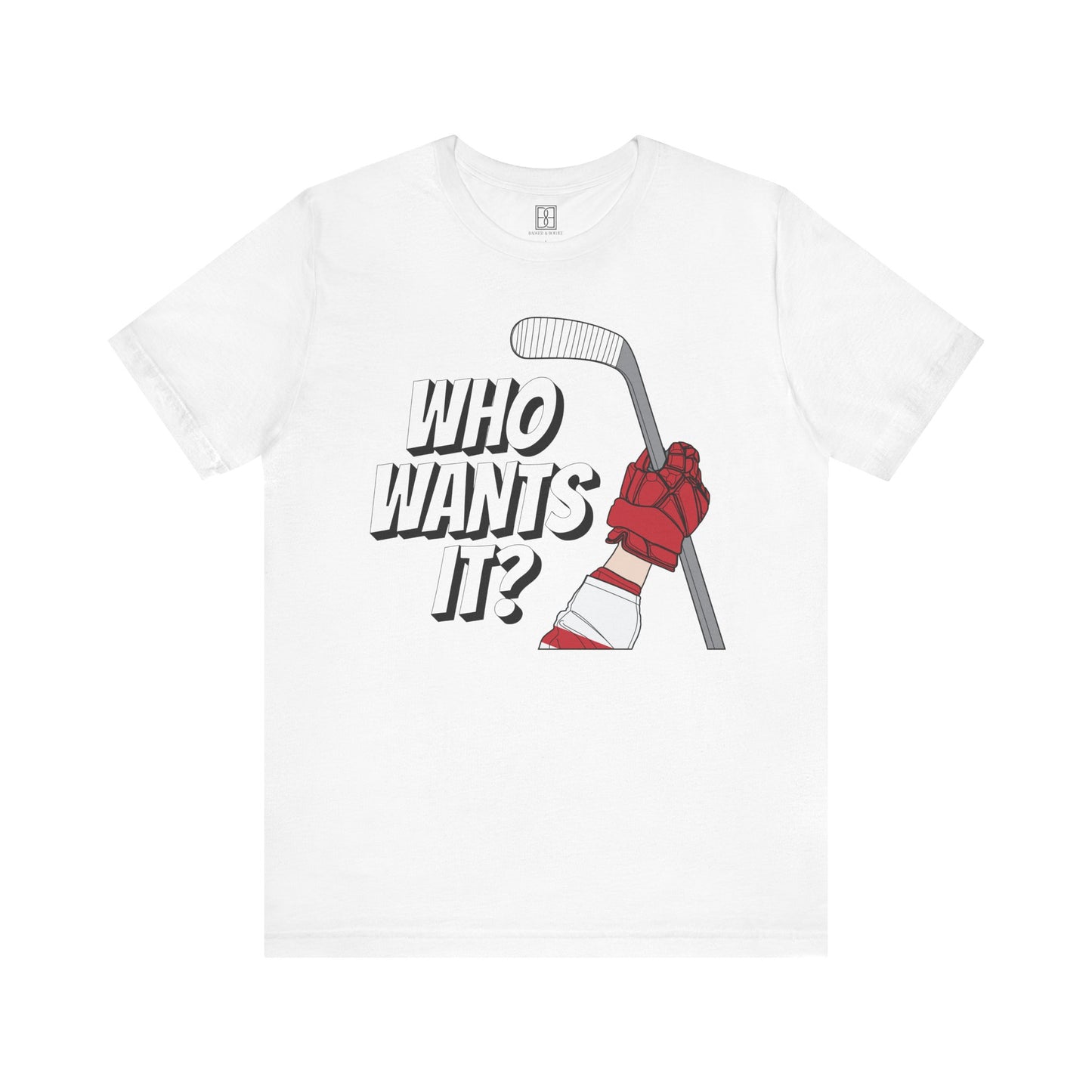 Who Wants It? - Unisex Jersey Short Sleeve Tee