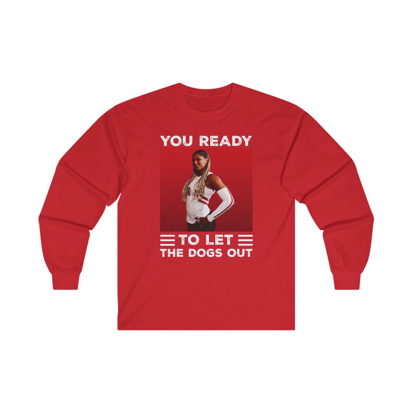 You Ready to Let the Dogs Out - Blank Back - Devyn Robinson - Unisex Ultra Cotton Long Sleeve Tee