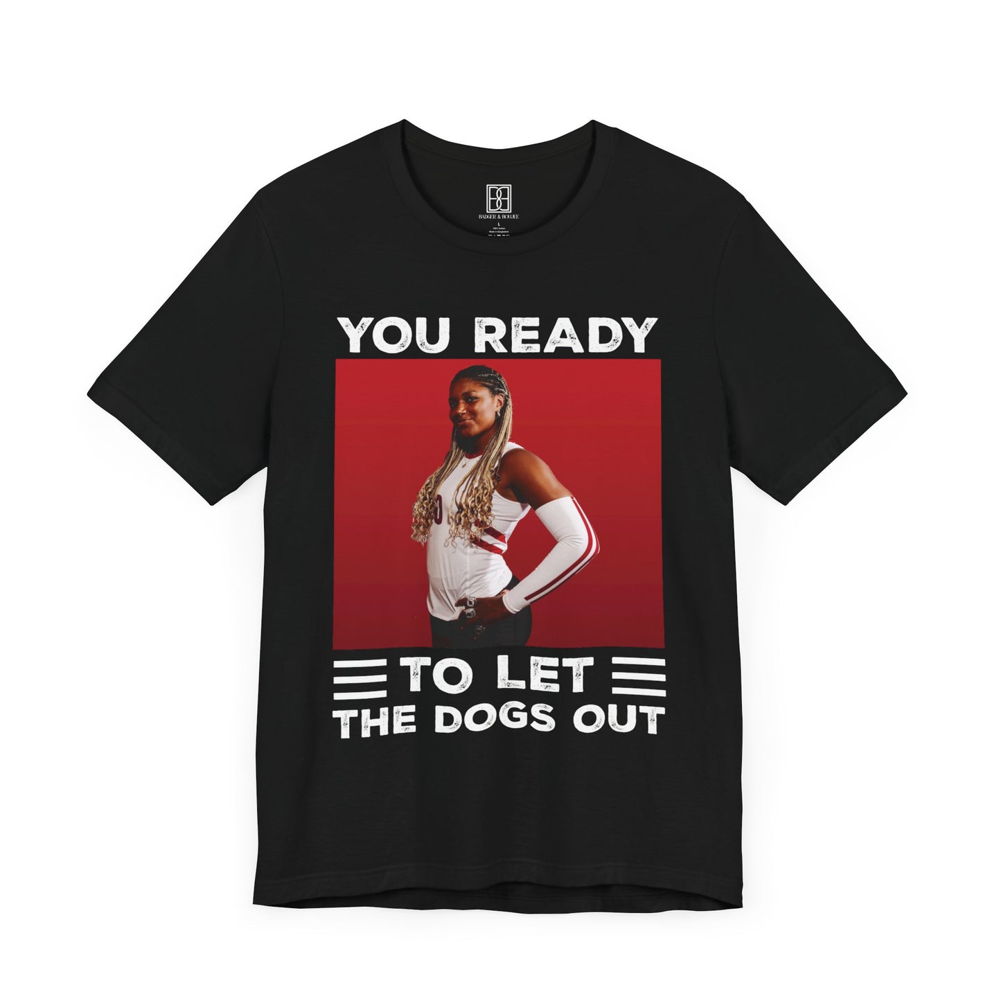 You Ready to Let the Dogs Out - Blank Back - Devyn Robinson - Unisex Short Sleeve Tee