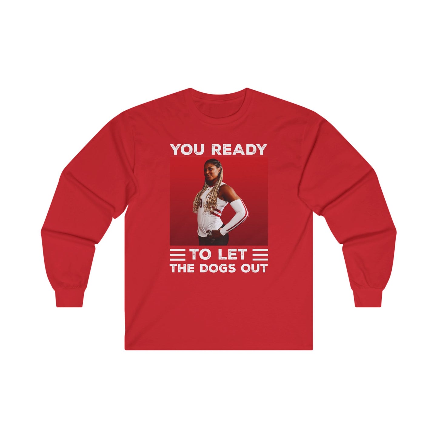 You Ready to Let the Dogs Out - Devyn Robinson - Unisex Ultra Cotton Long Sleeve Tee