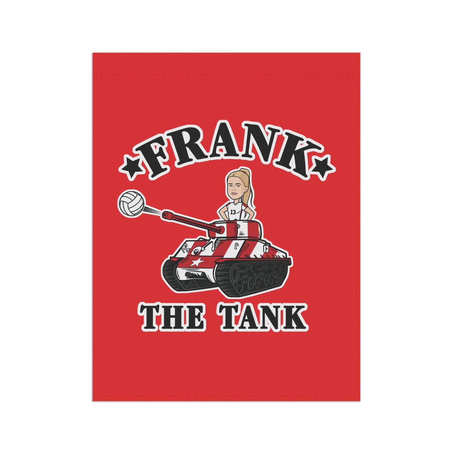 Frank the Tank - Garden & House Banner