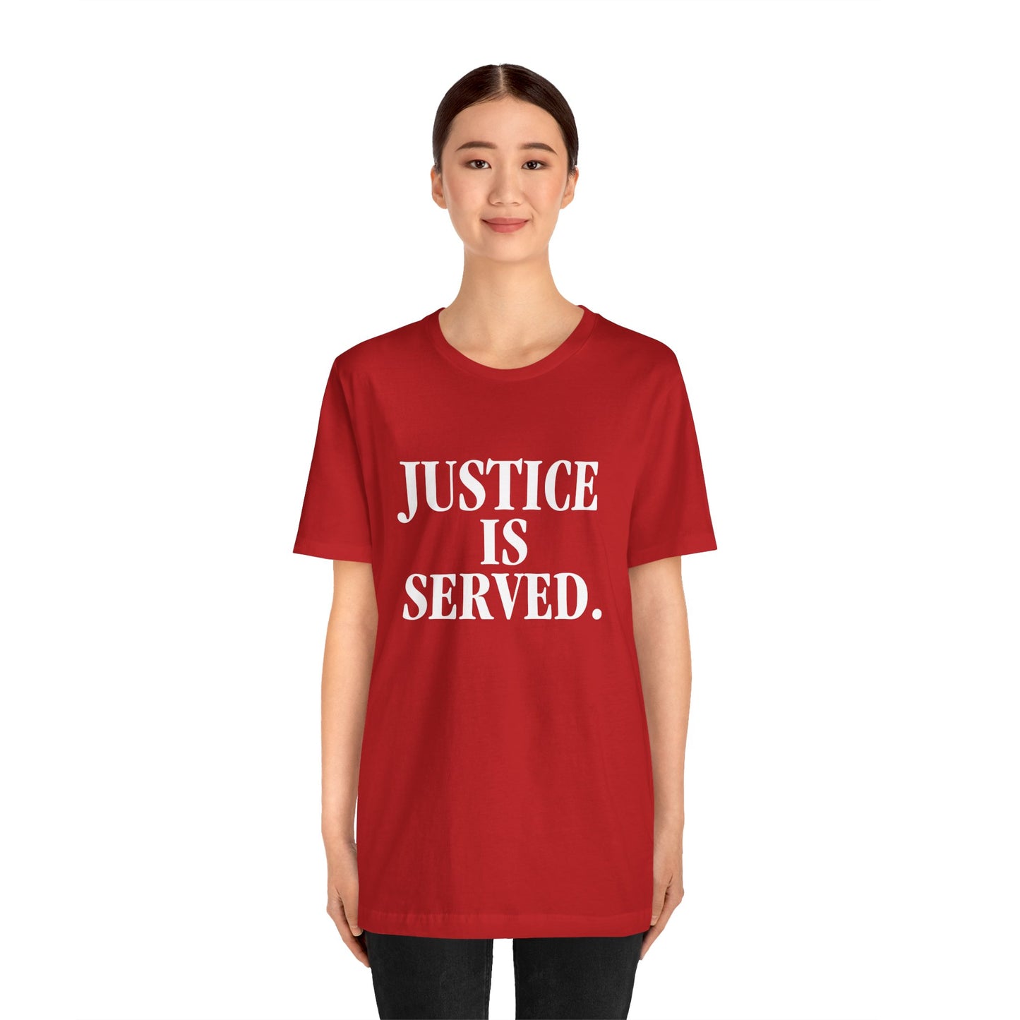 Justice is Served. - Unisex Short Sleeve Tee