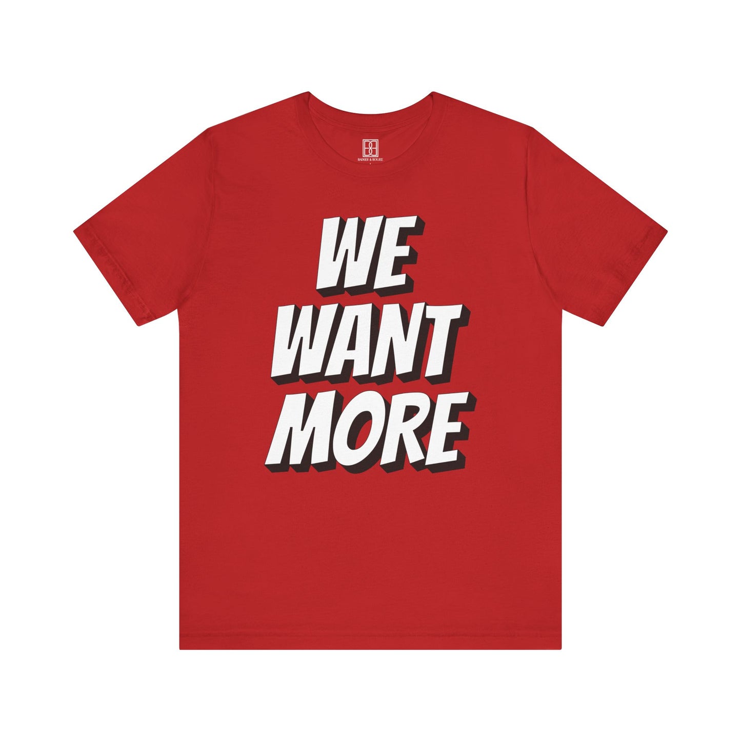 We Want More - Lacey Eden - Unisex Short Sleeve Tee