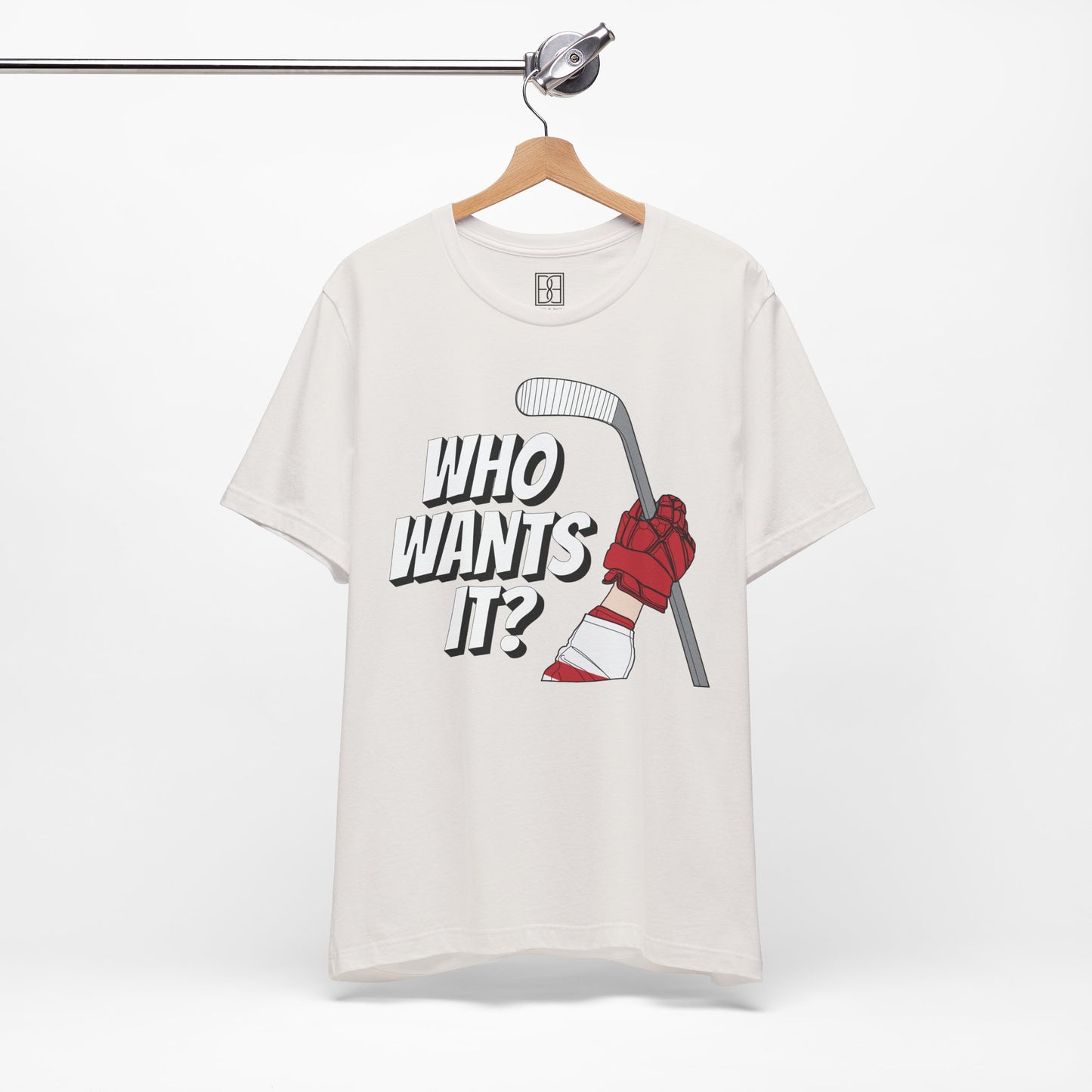 Who Wants It? - Unisex Jersey Short Sleeve Tee