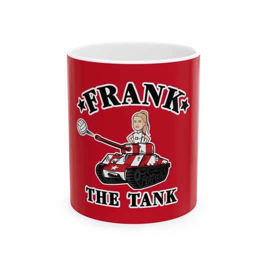 Frank the Tank - Ceramic Mug, (11oz, 15oz)